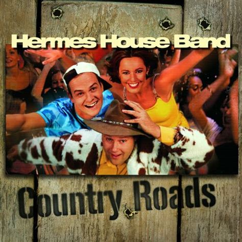 country roads hermes house|country roads fast version.